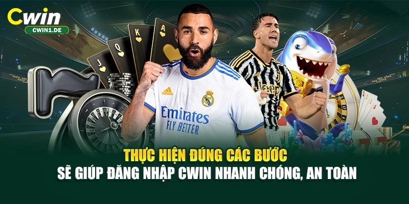 Thực hiện đúng các bước sẽ giúp đăng nhập CWIN nhanh chóng, an toàn